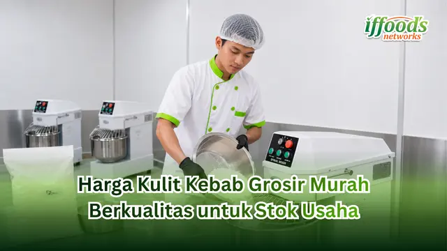 Tumpukan kulit kebab siap jual dengan harga kulit kebab grosir untuk kebutuhan usaha kuliner